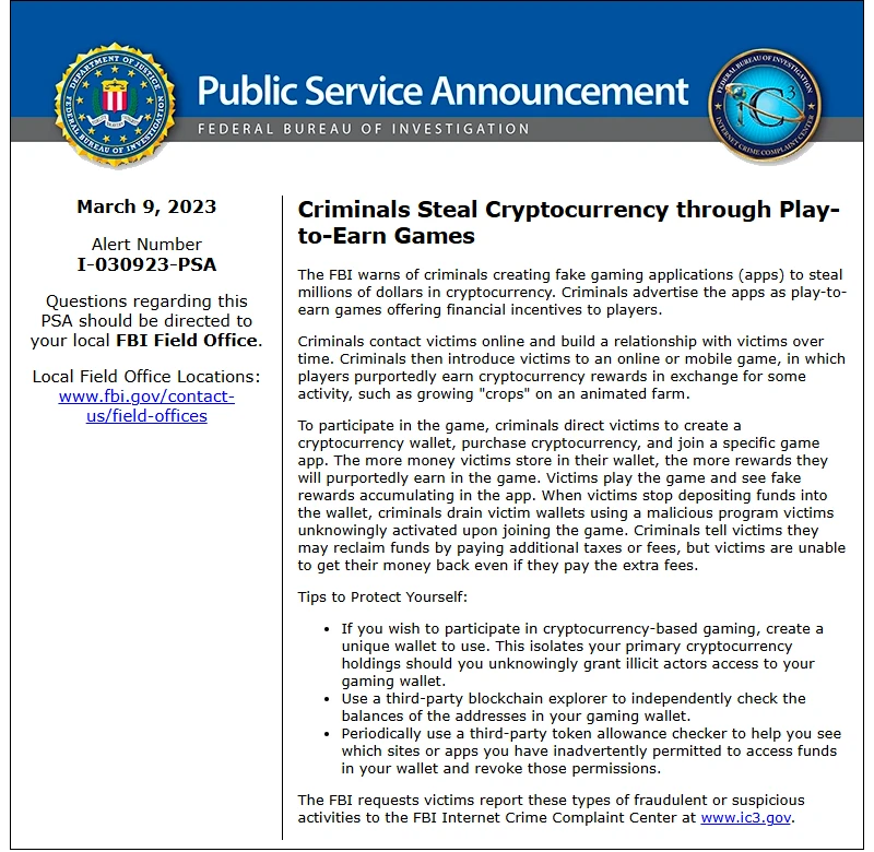 美国 FBI 网络犯罪投诉中心 IC3 在 2023 年 3 月发布的公告：犯罪分子借边玩边赚游戏盗取加密货币